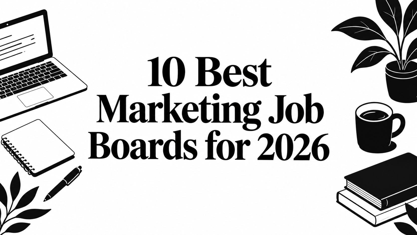10 Best Marketing Job Boards for 2026 Poster image for 10 Best Marketing Job Boards for 2026