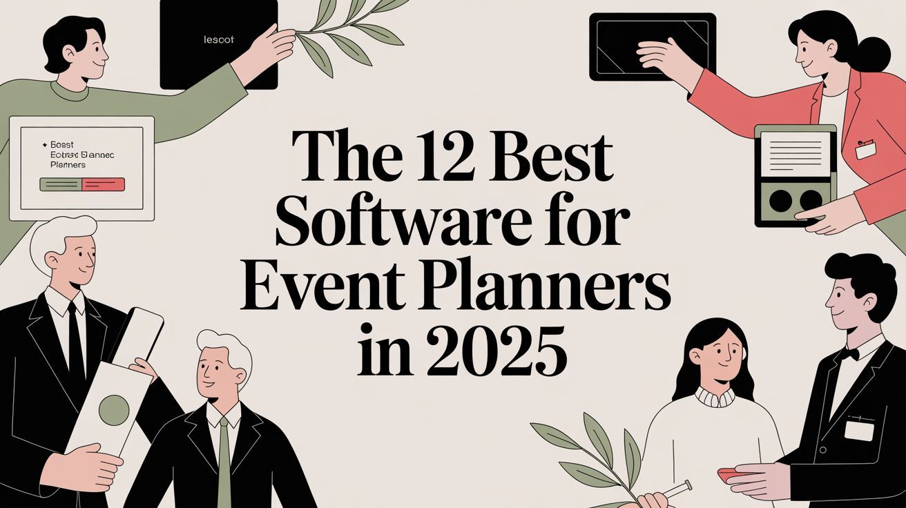 The 12 Best Software for Event Planners in 2025